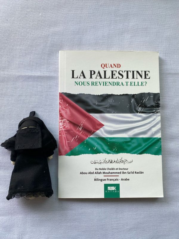 Quand la Palestine nous reviendra t’elle ?
