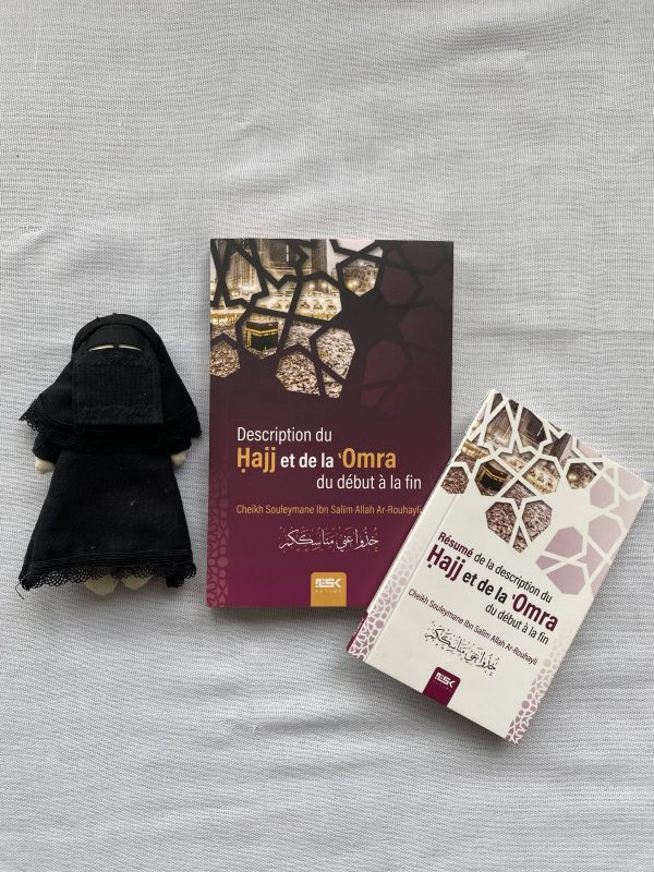 Description du hajj et de la Omra du début à la fin