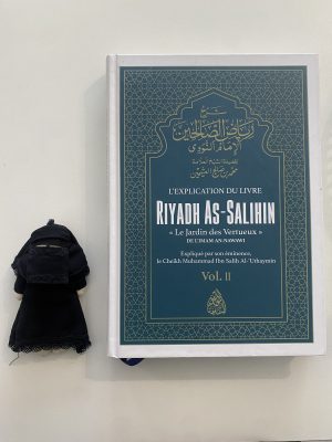L’explication du livre Riyadh As-Salihin « le jardin des vertueux » Volume 2