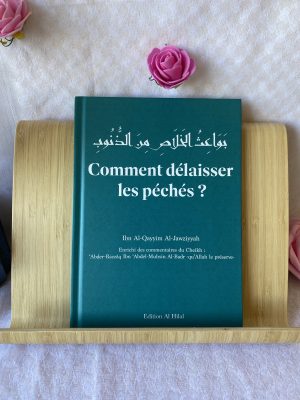 Comment délaisser les péchés ?