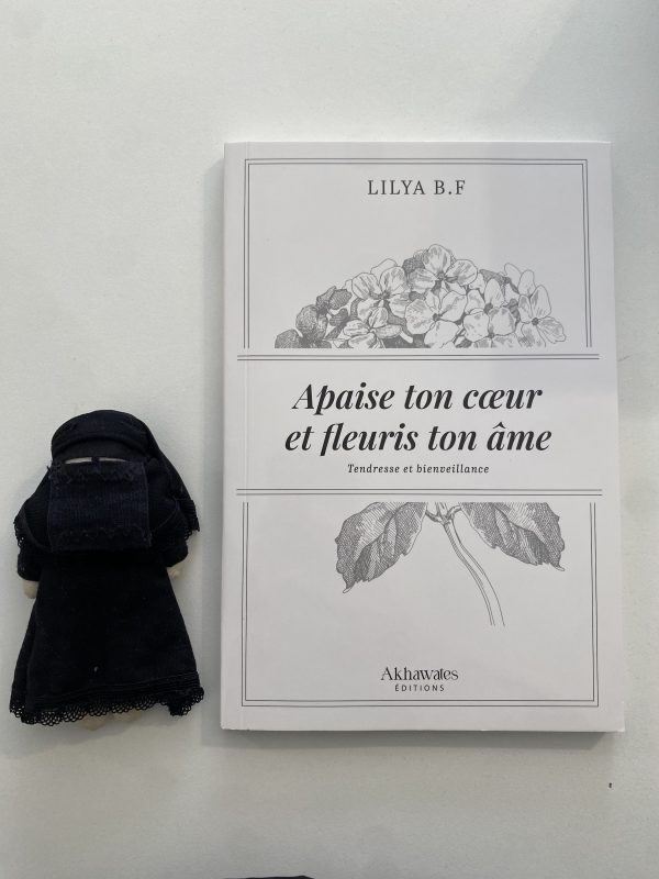 Apaise ton cœur et fleuris ton âme (volume 1)