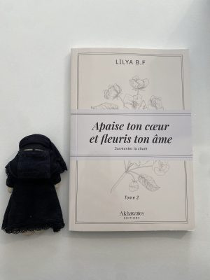 Apaise ton cœur et fleuris ton âme (volume 2)