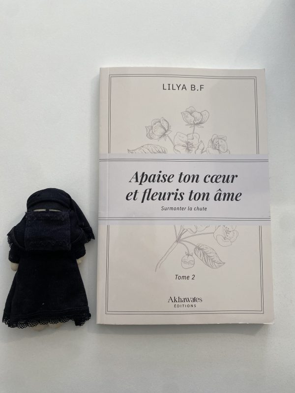 Apaise ton cœur et fleuris ton âme (volume 2)